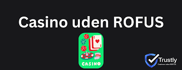 Casinoguide Uden ROFUS 2026 Dine Muligheder for Spil med Frihed